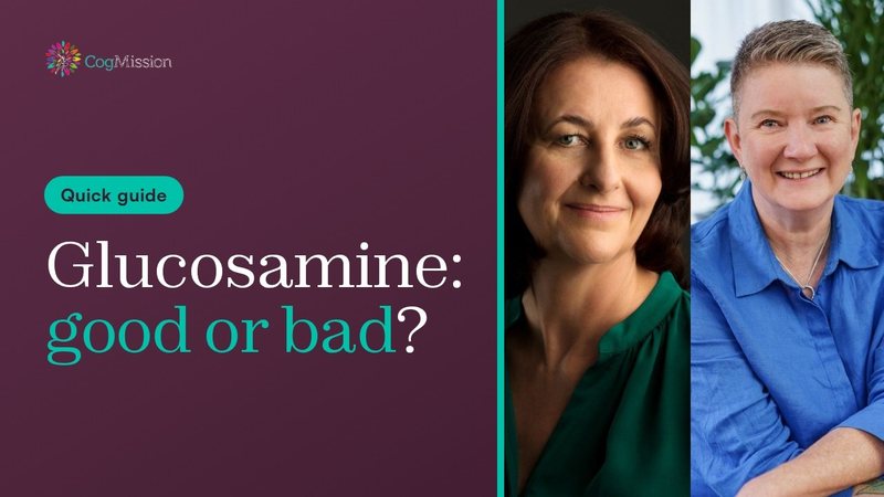 CogMission video tile: Glucosamine: good or bad? With Charmaine Shepherd and Jean Dow