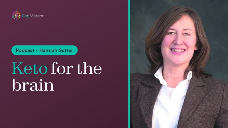 CogMission Podcast tile: Keto for the brain, with Hannah Sutter